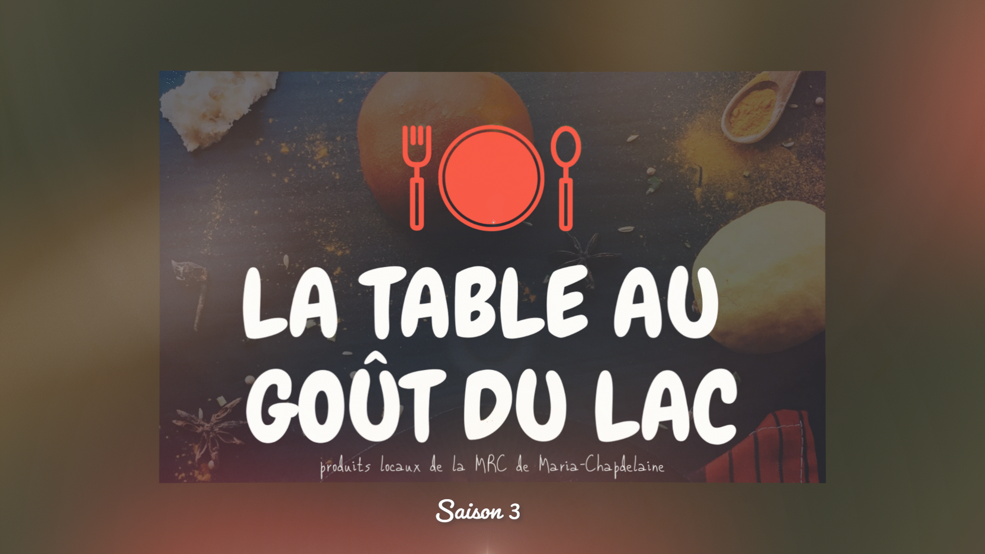 Télé du Haut-du-Lac - La Table au goût du Lac